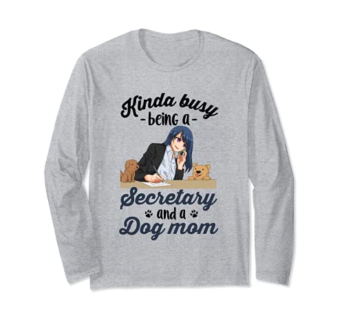 Kinda Busy Being A Secretary And A Dog Mom, Grey