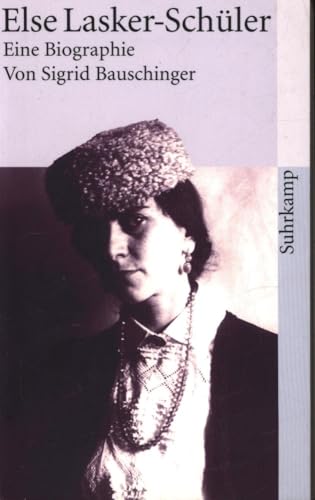 Else Lasker-Schüler: Biographie (suhrkamp taschenbuch)