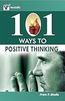 101 Ways to Positive Thinking 8172455208 Book Cover