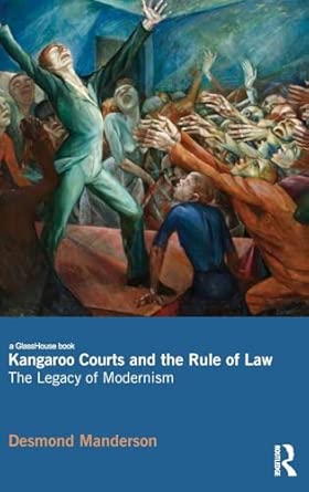 Kangaroo Courts and the Rule of Law: The Legacy of Modernism  book cover