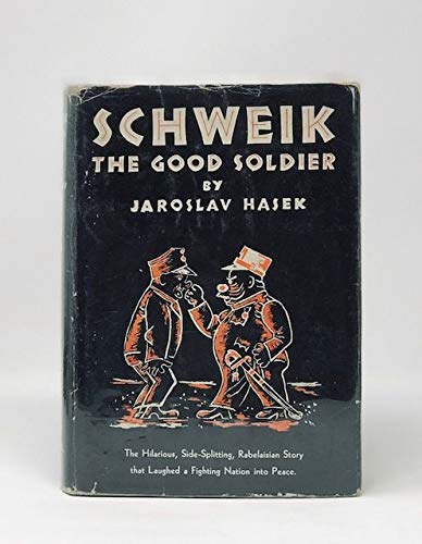 The Good Soldier: Schweik B002BPX4T6 Book Cover
