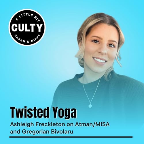 Twisted Yoga: Ashleigh Freckleton on Atman/MISA and Gregorian Bivolaru