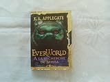 everworld k a applegate  Everworld, tome 1 : à la recherche de Senna