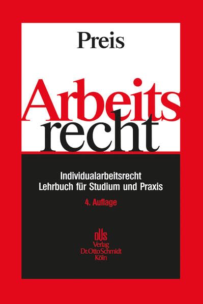 Arbeitsrecht: Individualarbeitsrecht - Lehrbuch für Studium und Praxis