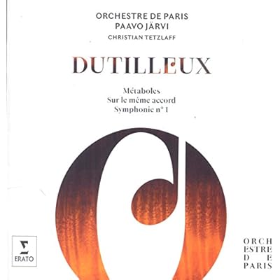 Dutilleux: Symphonie No.1, M&eacute;taboles, Sur un M&ecirc;me Accord