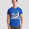 D&T I Love You to The Moon and Back Love & Romance Graphic Tee Menâ€™s T-Shirt Womenâ€™s Ladies Top Thoughtful Valentine Gift Idea Unisex 4XL White #5