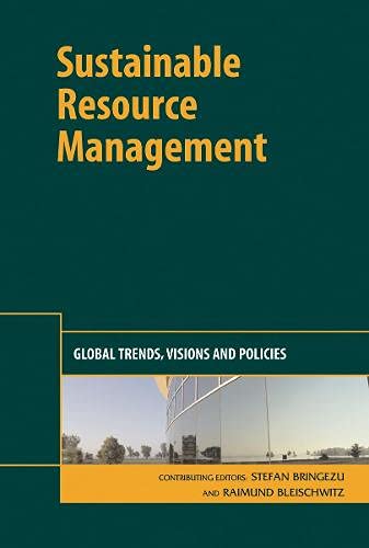 Buy Sustainable Resource Management: Global Trends, Visions and Policies — BookShops.in