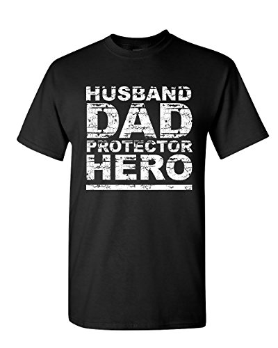 Husband Dad Protector Hero T-Shirt Father s Day Daddy Parenthood Mens Tee Shirt Black 3XL