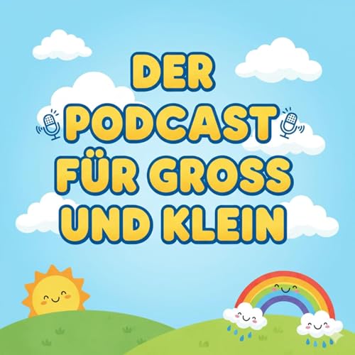 『Der Podcast für Groß und Klein Von Danny Rennert hört einfach rein』のカバーアート