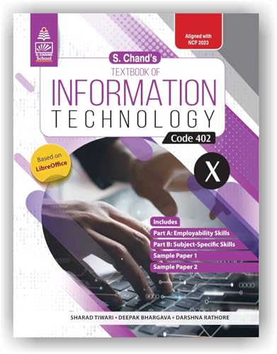 Image of S. Chand's Textbook of Information Technology (Code 402) for Class 10 (X) - As Per Syllabus Based on CBSE | IT Skills, Employability Skills and Skill Development | Communication and Entrepreneurial Skills - S Chand School Education