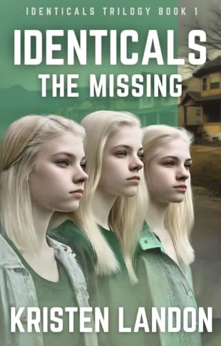 The Missing (Identicals Trilogy Book 1)