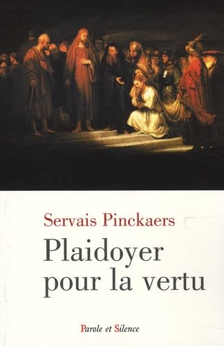  Plaidoyer pour la vertu: 0