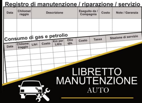 Libretto Manutenzione Auto: Meccanica Dell'Automobile