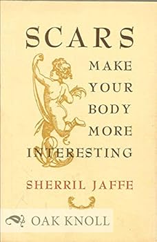 Paperback Scars make your body more interesting Book