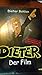 Film günstig Kaufen-Dieter - Der Film