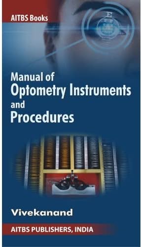 Manual of Optometry Instruments and Procedures