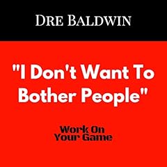 Page de couverture de "I Don't Want To Bother People"