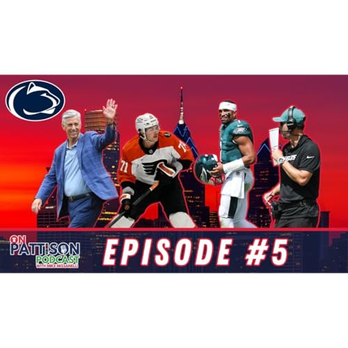 On Pattison Podcast - Trouble in Philly?