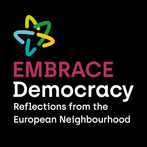 『EMBRACE Democracy - Reflections from the European Neighbourhood』のカバーアート