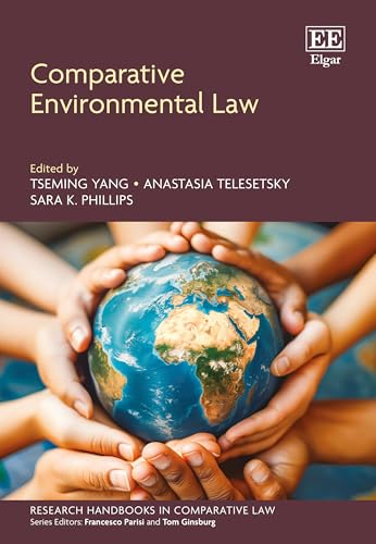 Comparative Environmental Law (Research Handbooks in Comparative Law series)