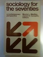 Sociology for the Seventies 0471590150 Book Cover