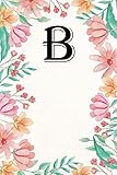  Letra B: Cuaderno con monograma inicial para mujer en blanco/forrado, Bloc de notas, Diario o diario, ... Proyectos y nombramientos