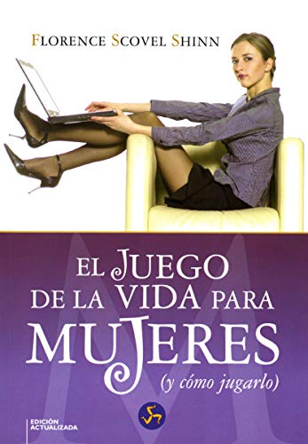 Juego de La Vida Para Mujeres, El: - Edición Actualizada: (Y cómo jugarlo) - Edición actualizada (Autoayuda)