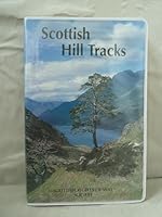Scottish Hill Tracks: Guide to Hill Paths, Old Roads and Rights of Way 0950281158 Book Cover