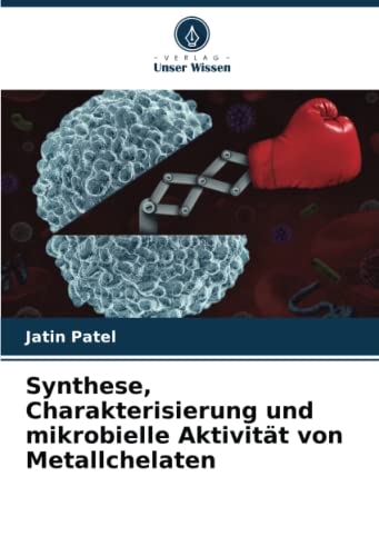 Synthese, Charakterisierung und mikrobielle Aktivität von Metallchelaten: DE
