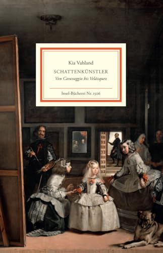 Schattenkünstler: Von Caravaggio bis Velázquez: 1506