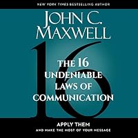 The 16 Undeniable Laws of Communication audio book