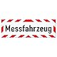 LOHOFOL Magnetschild Messfahrzeug | Schild magnetisch | mehrere Größen lieferbar (45 x 15 cm)