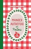  Manger autrefois en Poitou
