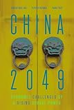  China 2049: Economic Challenges of a Rising Global Power