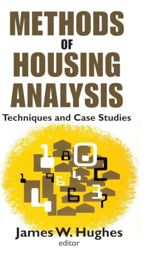 Methods of Housing Analysis: Techniques and Case Studies