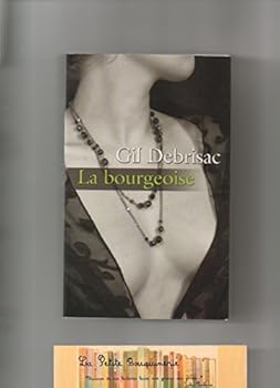 Paperback la bourgeoise [French] Book