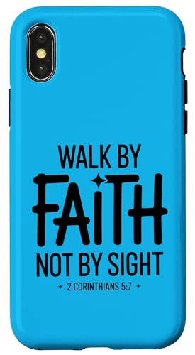 Walk By Faith Not By Sight 2 Corinthians 5:7 �����̈�� �X�}�z�P�[�X iPhone X/XS �p