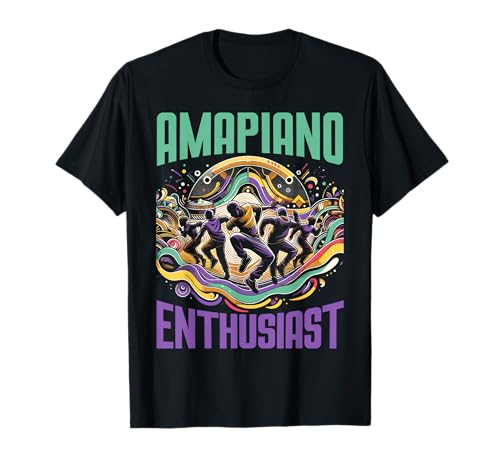 Amapiano South African Music Lover Afrobeat T-Shirt