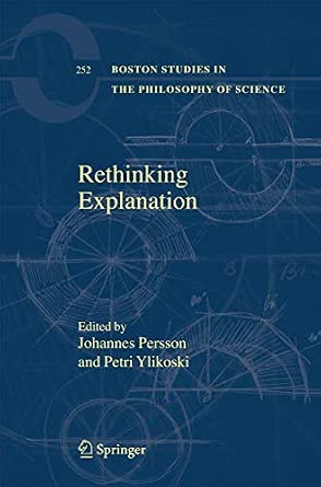 Rethinking Explanation: 252 2007th Edition book cover