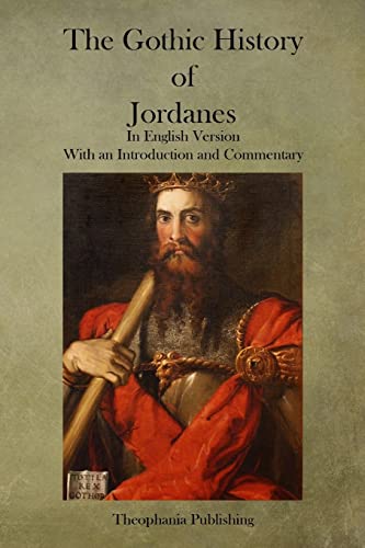 The Gothic History of Jordanes