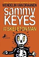 Sammy Keyes and the Skeleton Man[SAMMY KEYES & THE SKELETON MAN][Paperback] B00QPQIO4M Book Cover
