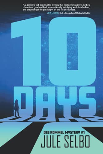 10 Days: A DEE ROMMEL MYSTERY 1950627365 Book Cover