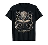 Sir I Am Reading Shoosh Funny Octopus Reading Book Graphic T-Shirt