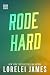 Rode Hard (Rough Riders series Book 2)