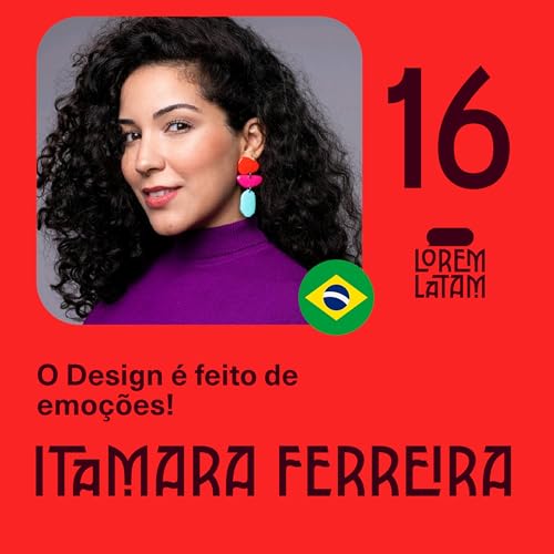 🎭 O Design &eacute; feito de emo&ccedil;&otilde;es! ft. Itamara Ferreira