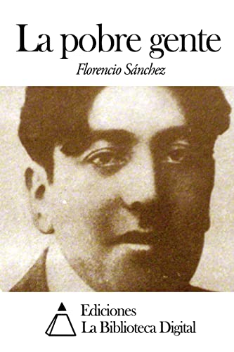La pobre gente (Spanish Edition)