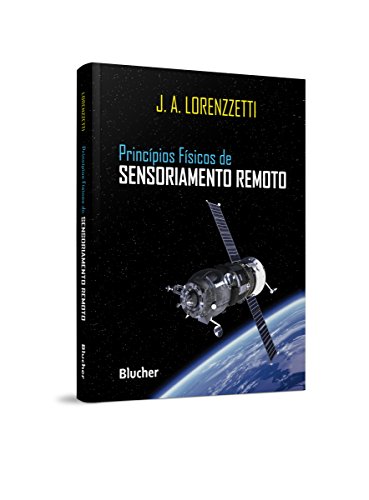 Princípios Físicos de Sensoriamento Remoto