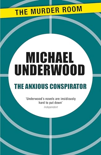 The Anxious Conspirator