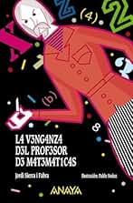La venganza del profesor de matemáticas (LITERATURA INFANTIL - El Duende Verde)