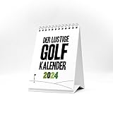 Kleiner lustiger Golfkalender 2024 mit Sprüchen und Illustrationen - Witziges Geschenk für Golfer - Tischkalender zum Aufstellen - DIN A6